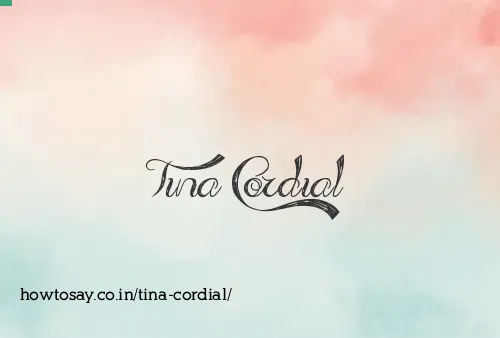 Tina Cordial