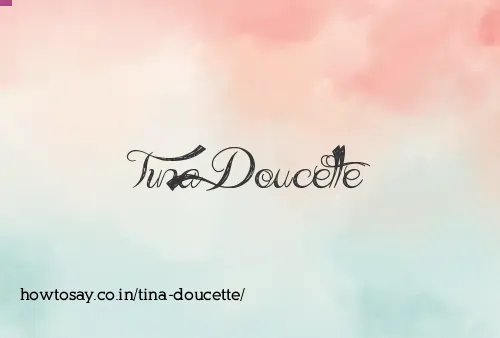 Tina Doucette