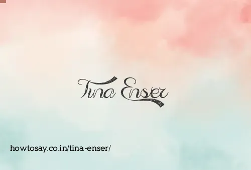 Tina Enser