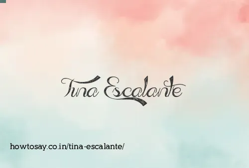 Tina Escalante