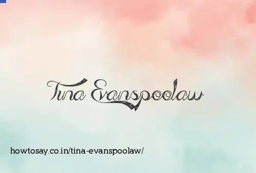 Tina Evanspoolaw
