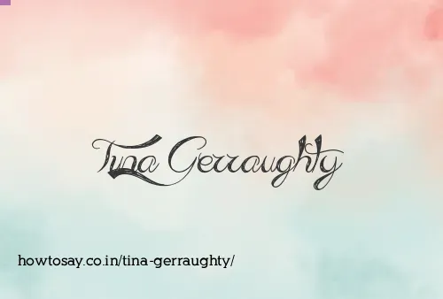 Tina Gerraughty