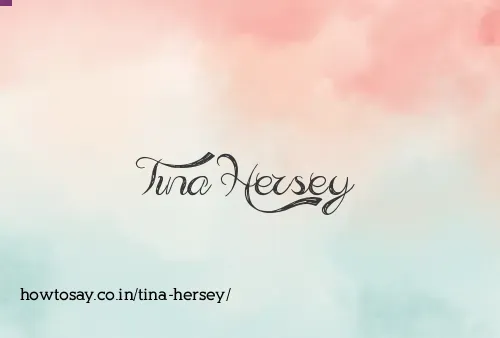 Tina Hersey
