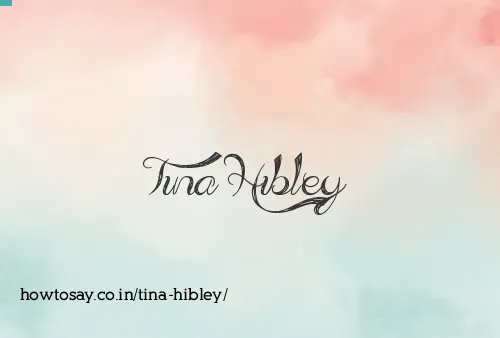 Tina Hibley
