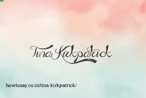Tina Kirkpatrick