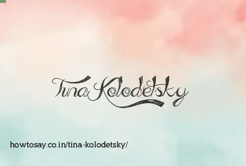 Tina Kolodetsky
