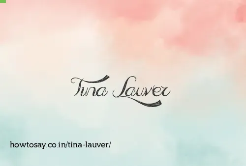 Tina Lauver