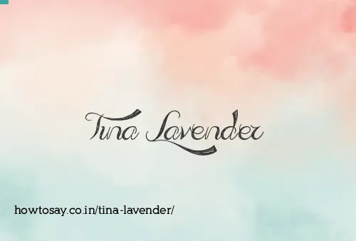Tina Lavender