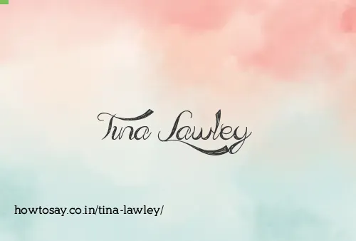 Tina Lawley