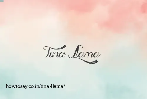 Tina Llama