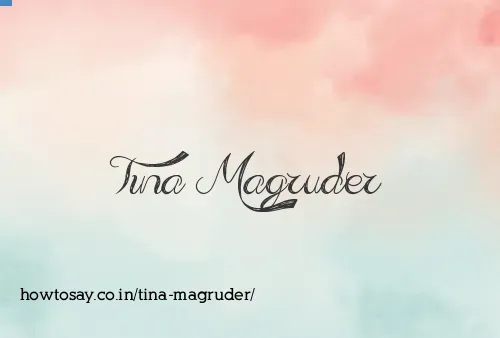 Tina Magruder