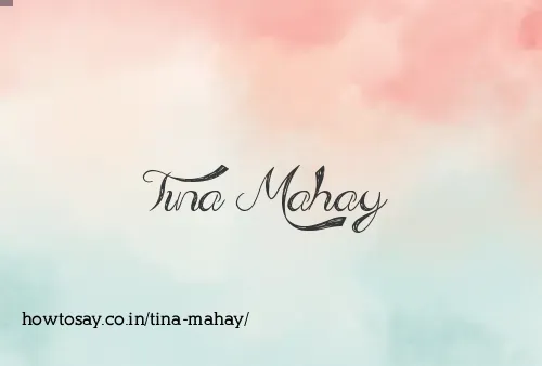 Tina Mahay