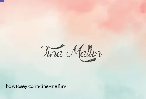 Tina Mallin