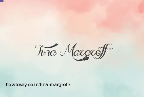 Tina Margroff