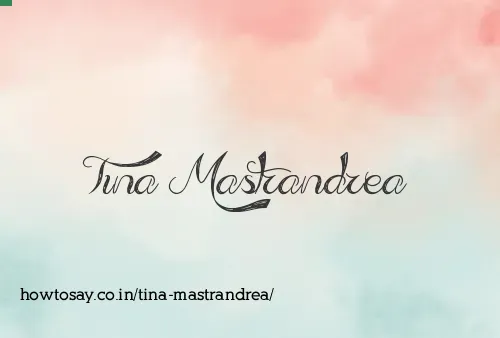 Tina Mastrandrea