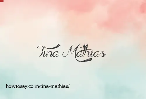 Tina Mathias