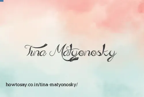Tina Matyonosky