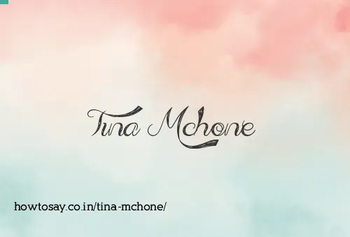 Tina Mchone