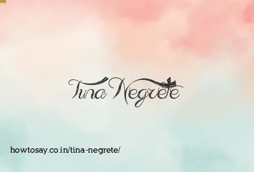 Tina Negrete