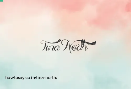 Tina North