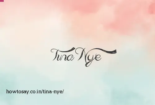 Tina Nye