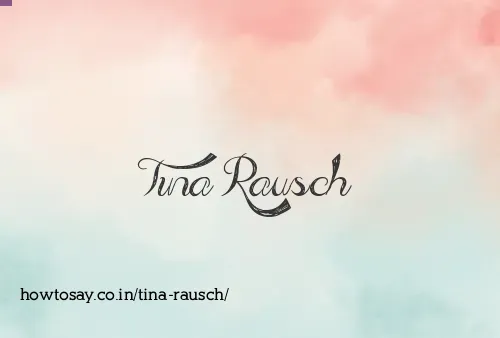 Tina Rausch