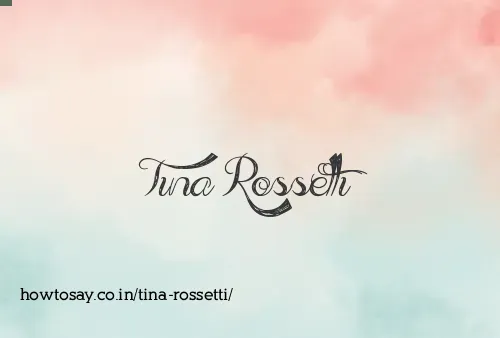 Tina Rossetti