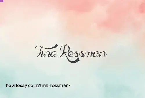 Tina Rossman