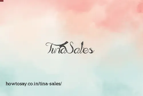 Tina Sales