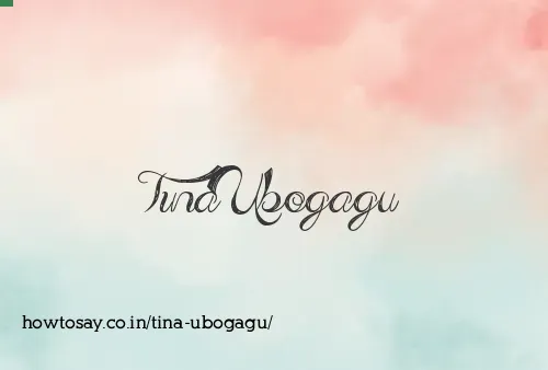 Tina Ubogagu