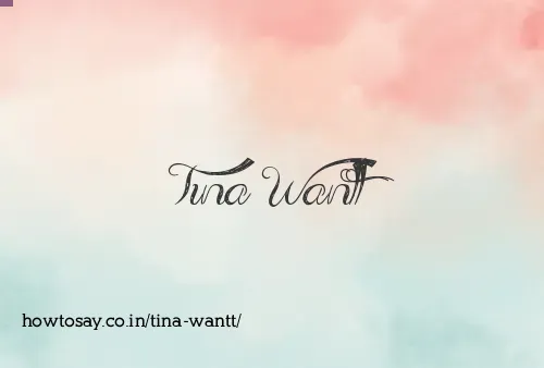Tina Wantt