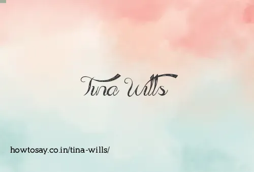 Tina Wills