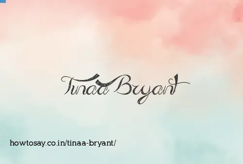 Tinaa Bryant