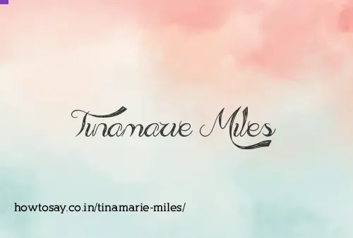 Tinamarie Miles