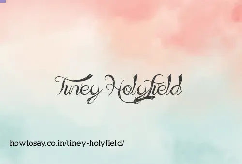 Tiney Holyfield