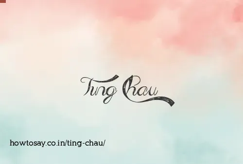 Ting Chau