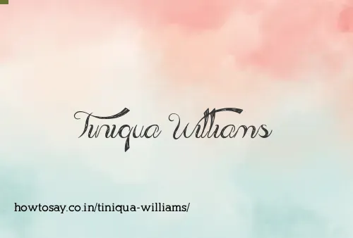 Tiniqua Williams