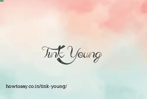 Tink Young