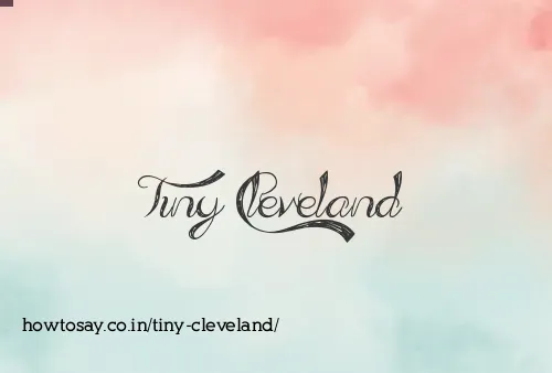 Tiny Cleveland