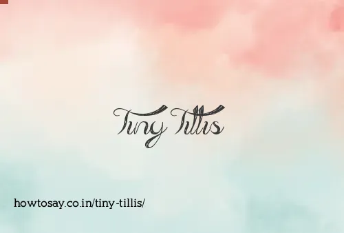 Tiny Tillis