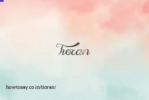Tioran