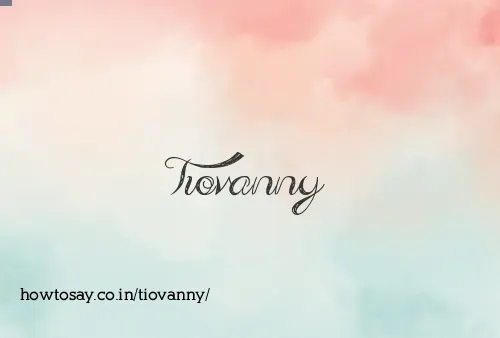 Tiovanny