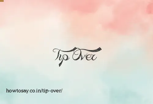 Tip Over