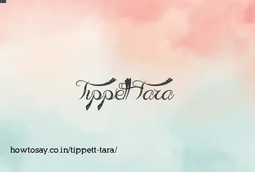 Tippett Tara