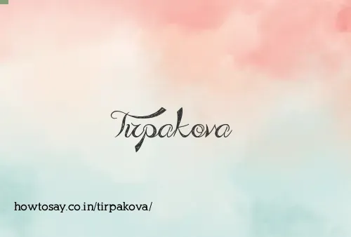 Tirpakova