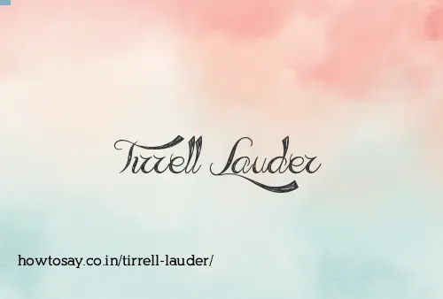 Tirrell Lauder