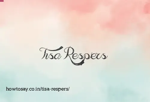 Tisa Respers