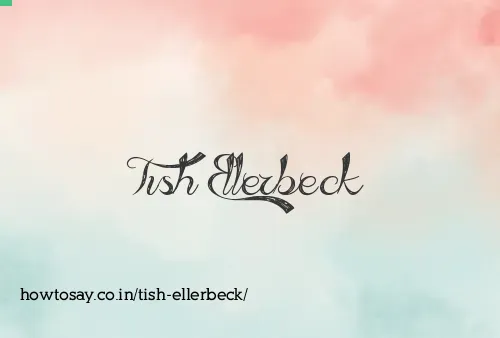 Tish Ellerbeck