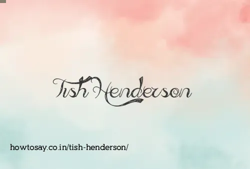 Tish Henderson