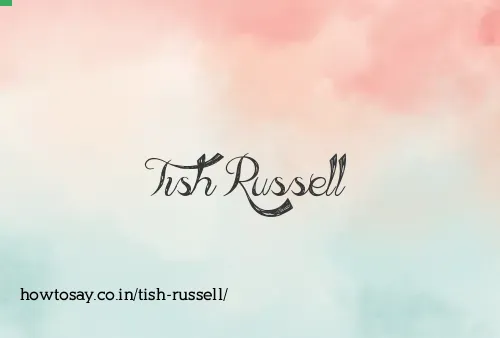 Tish Russell